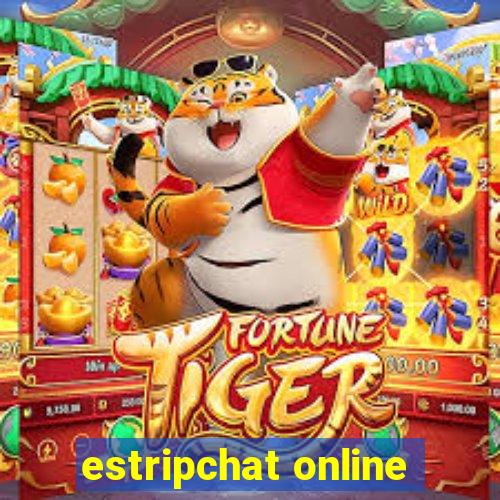 estripchat online